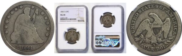 1861-S  Seated Liberty Quarter.  -  NGC VG-10.