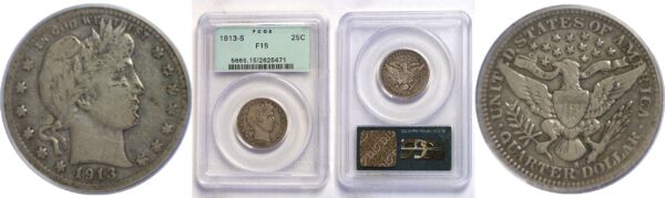 1913-S.  Barber Quarter.  -  PCGS. F-15.