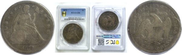 1872.  Seated Liberty Dollar.  -  PCGS. G-6.