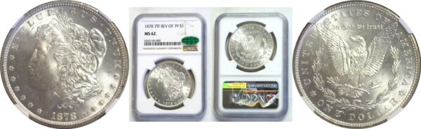 1878-7TF. Rev '79.  Morgan Dollar.  -  NGC. MS-62. CAC