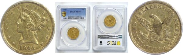 1845.  $5 Liberty.  -  PCGS. AU-50.