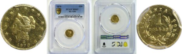 1870 $1 California Fractional Gold. BG-1203.  PCGS MS-63