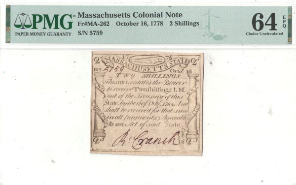 10/16/1778. Two Shillings. Massachusetts - PMG Choice Unc-64 EPQ - Image 2