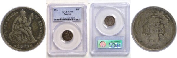 1873  Seated Liberty Dime   -   PCGS. XF-40.