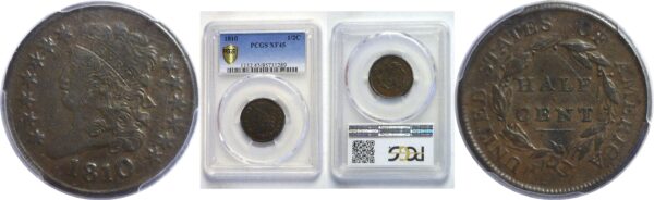 1810 Half Cent   -   PCGS XF-45.
