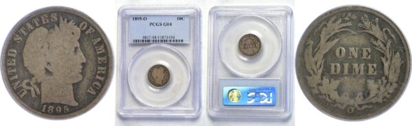 1895-O.  Barber Dime.  -  PCGS. G-4.