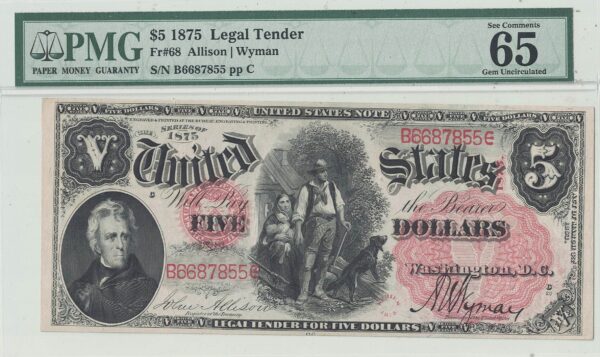 1875 $5 Legal Tender Note Fr-68 PMG Gem CU-65 EPQ - Image 2