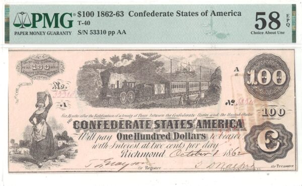 1862 $100 Confederate Note T-40 PMG-58 EPQ - Image 2