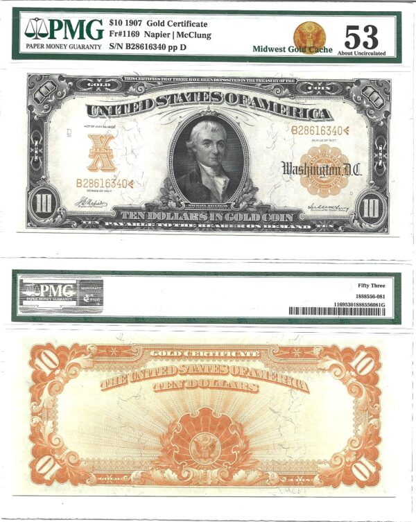 1907 $10 Gold Certificate Fr-1169  PMG-53