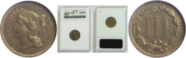 1887/6 Nickel Three Cent. -  ANACS PF-58