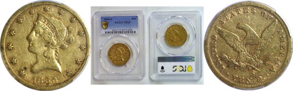1860-S $10 Liberty  -  PCGS VF-25