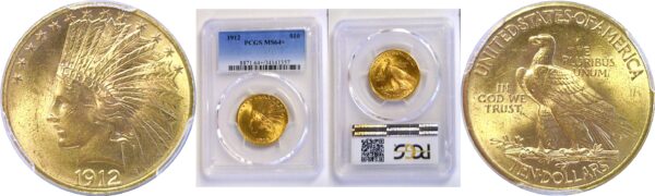 1912 $10 Indian   -   PCGS MS-64+