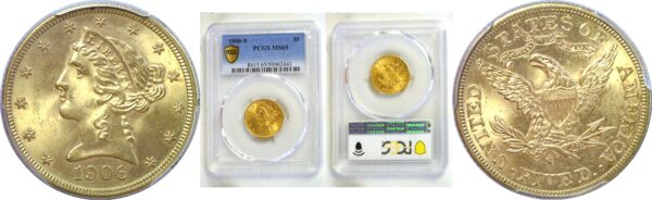 1906-S $5 Liberty  -  PCGS MS-65