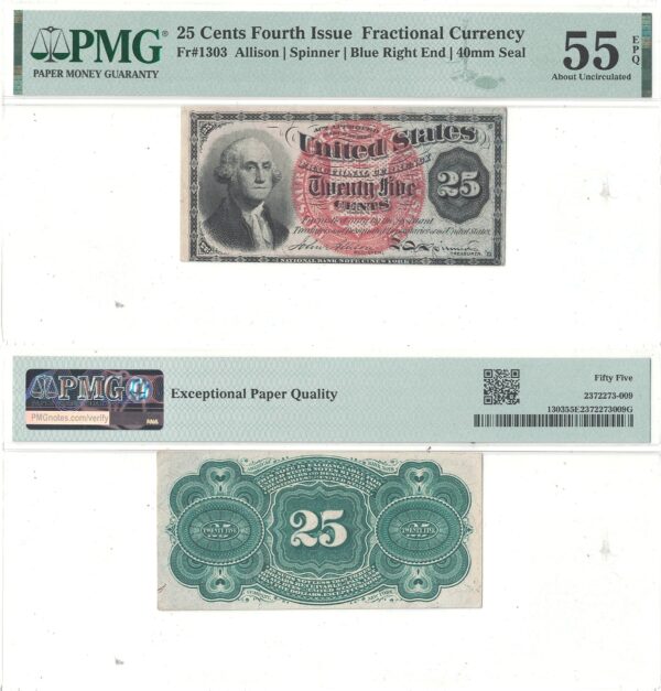 25 Cent 4th Issue Fractional Currency Fr-1303 PMG AU-55 EPQ