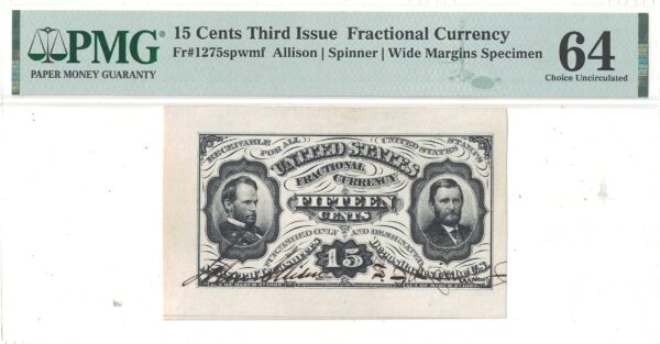 15 Cent 3rd Issue Fractional Currency Fr-1275spwmf Wide Margins Front PMG Choice CU-64 - Image 2