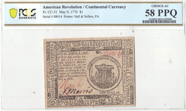 May 9, 1776 $1 One Dollar Continental Currency Fr-CC-31 PCGS AU-58 PPQ - Image 2