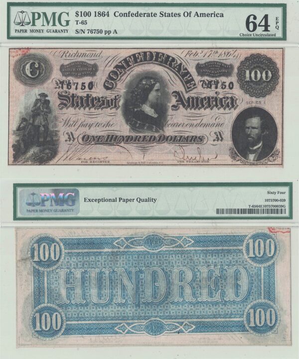 1864 $100 Confederate States Note T-65 PMG Choice CU-64 EPQ