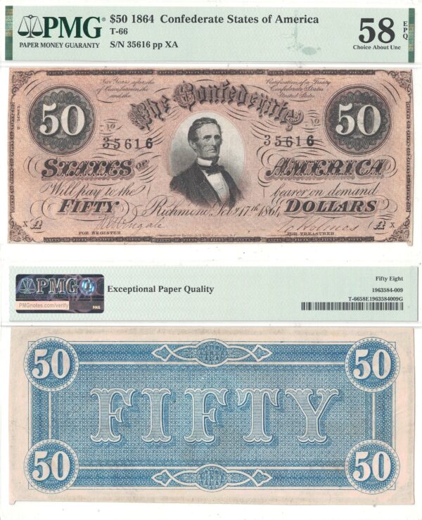 1864 $50 Confederate Note T-66 PMG AU-58 EPQ