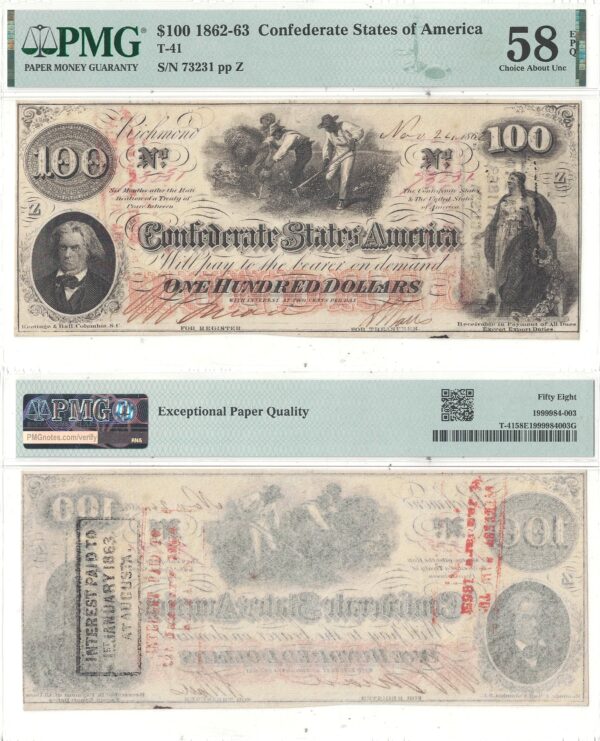 1862 $100 Confederate Note T-41 PMG AU-58 EPQ