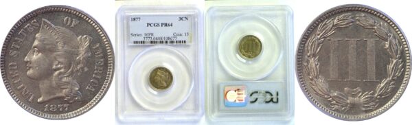 1877 Nickel Three Cent  -  PCGS PR-64