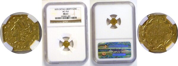 1870 25c California Fractional Gold. BG-763.  -  NGC MS-61
