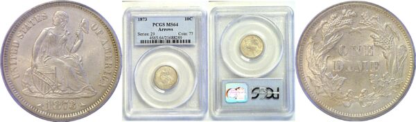 1873 Arrows. Seated Liberty Dime. -  PCGS MS-64