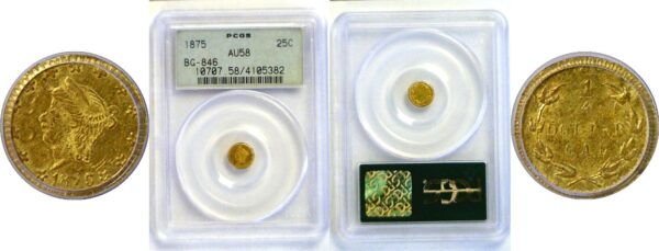 1875 25c California Fractional Gold. BG-846.  -  PCGS AU-58