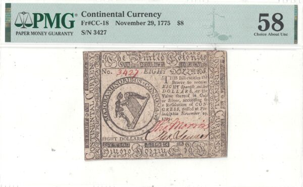 11/29/1775 Eight Dollars Continental Currency Fr CC-18 PMG AU-58 - Image 2