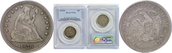 1878-S Seated Liberty Quarter. -  PCGS VF-30
