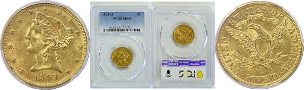 1893-O $5 Liberty  -  PCGS MS-62