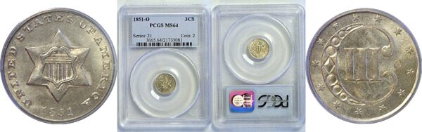 1851-O Silver Three Cent  -  PCGS MS-64
