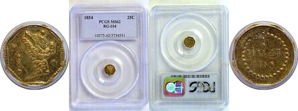 1854 25c California Fractional Gold. BG-104.   -   PCGS MS-62