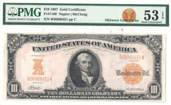 1907 $10 Gold Certificate Fr-1169 PMG AU-53 EPQ - Image 2