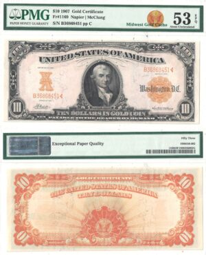 1907 $10 Gold Certificate Fr-1169 PMG AU-53 EPQ