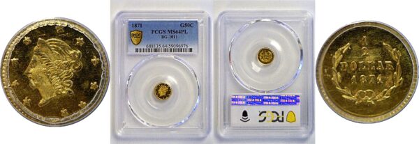 1871 50c  California Fractional Gold   BG-1011    PCGS MS-64 PL