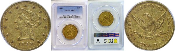 1849 $10 Liberty  -  PCGS XF-45