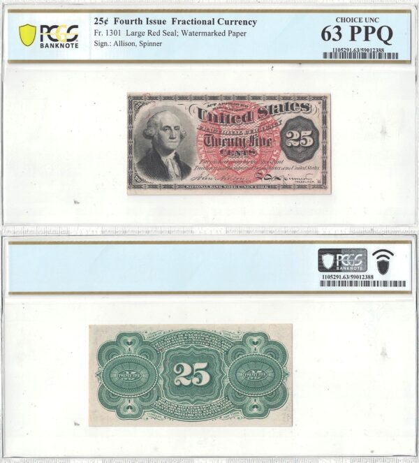 25 Cent 4th Issue Fractional Currency Fr-1301 PCGS Choice CU-63 PPQ