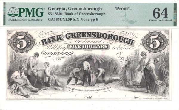 1850's $5 Obsolete Greensborough, Georgia Proof PMG Choice CU 64 - Image 2