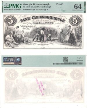 1850's $5 Obsolete Greensborough, Georgia Proof PMG Choice CU 64