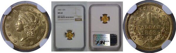 1853 One Dollar Gold Coin   NGC MS-62