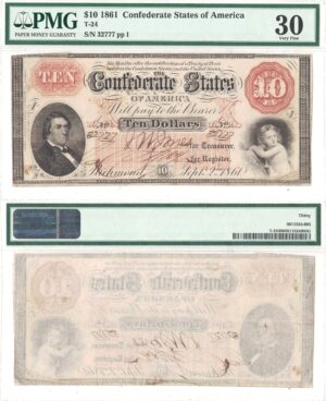 1861 $10 Confederate Note T-24 PMG VF-30