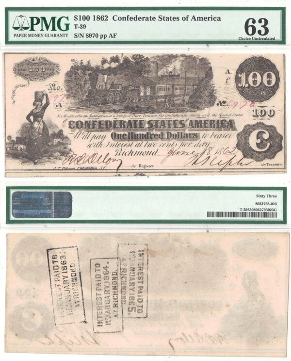 1862 $100 Confederate Note T-39 PMG Choice CU-63