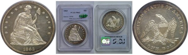 1863 Seated Liberty Dollar   PCGS PR-62  CAC