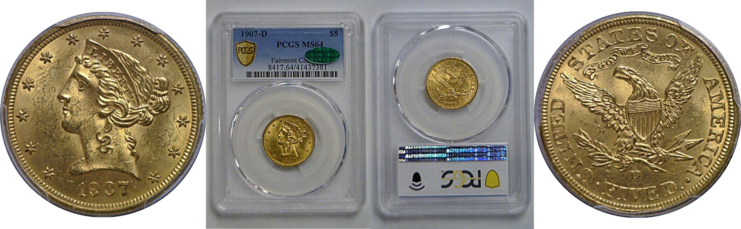 1907-D $5 Liberty   PCGS MS-64  CAC