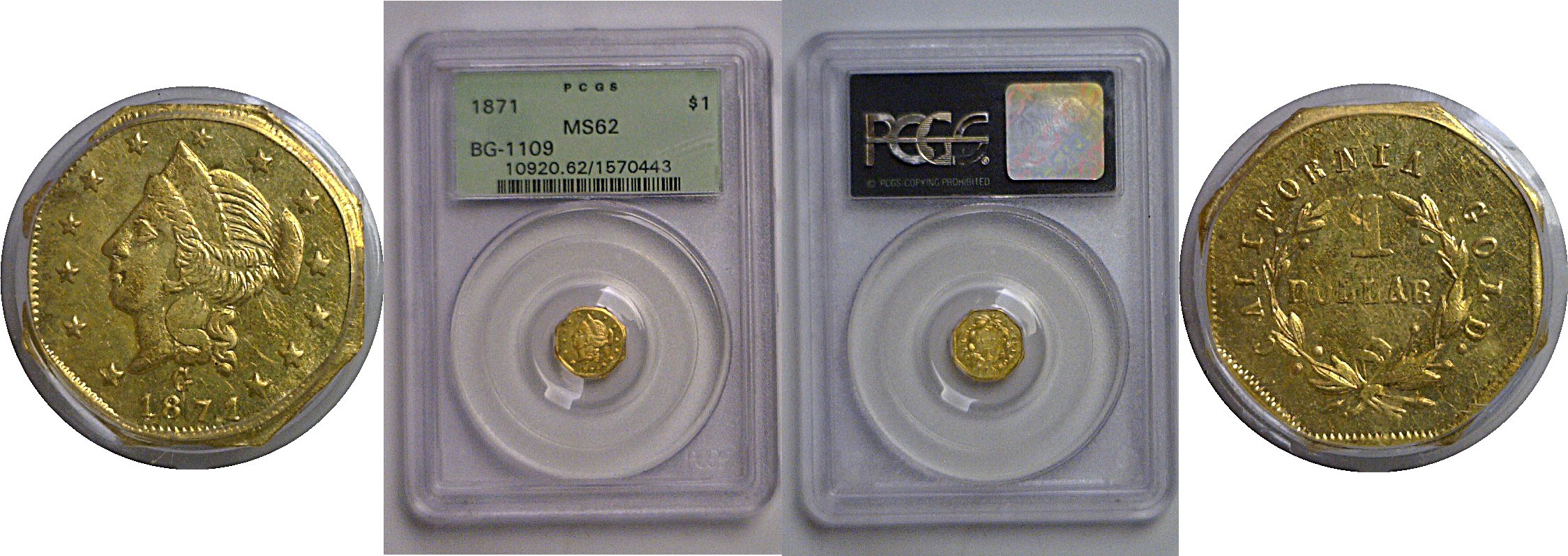 1871 $1 California Fractional Gold  BG-1109   PCGS MS-62