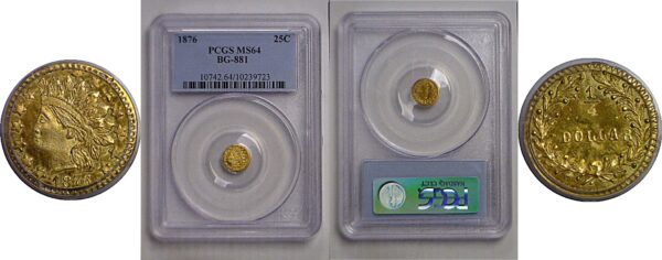 1876 25c California Fractional Gold  BG-881   PCGS MS-64