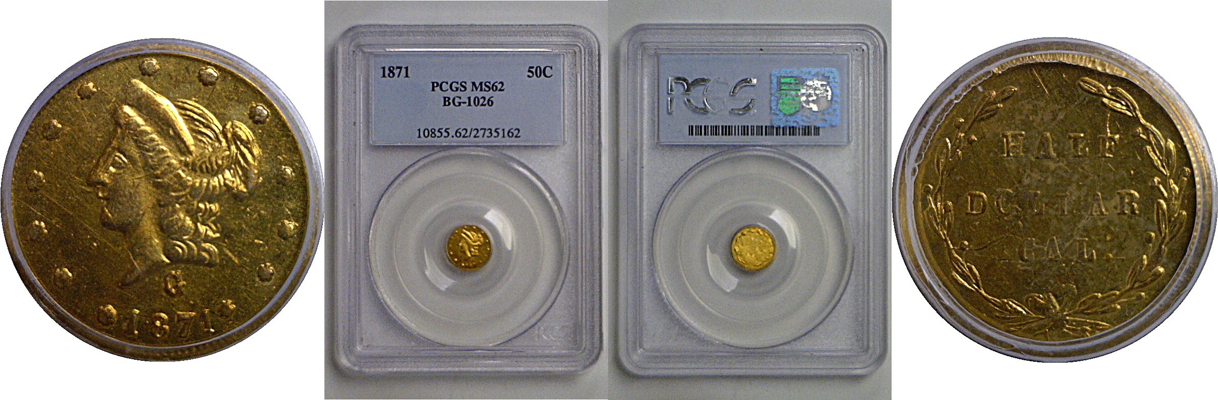1871 50c California Fractional Gold  BG-1026   PCGS MS-62