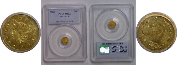1867 50c  California Fractional Gold  BG-1018   PCGS MS-62