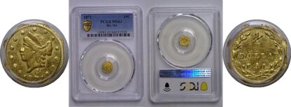 1871 25c  California Fractional Gold  BG-764   PCGS MS-63