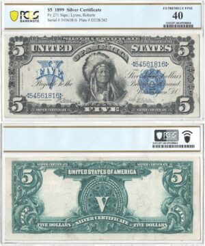1899 $5 Silver Certificate Fr-271 PCGS XF-40